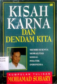 Image of Kisah Karna dan Dendam Kita : membusuknya moralitas sosial politik Indonesia